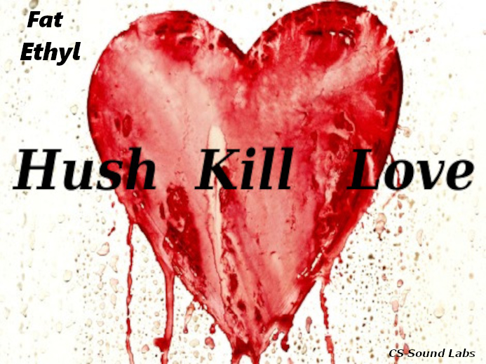 Hush Kill Love album cover
